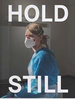 Hold Still: A Portrait of our Nation in 2020: Sunday Times Bestseller