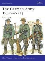 The German Army 1939–45 (1): Blitzkrieg
