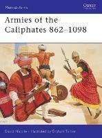 Armies of the Caliphates 862–1098