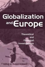 Globalization and Europe: Theoretical and Empirical Investigations