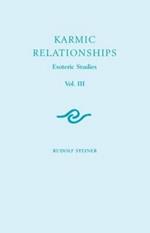 Karmic Relationships: Esoteric Studies