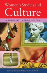 Women's Studies and Culture: A Feminist Introduction