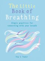 The Little Book of Breathing