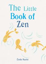 The Little Book of Zen