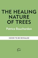 The Healing Nature of Trees