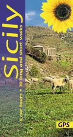Sicily Sunflower Guide: 70 long and short walks with detailed maps and GPS; 8 car tours with pull-out map