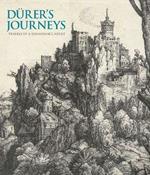 Durer's Journeys: Travels of a Renaissance Artist