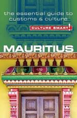 Mauritius - Culture Smart!: The Essential Guide to Customs & Culture