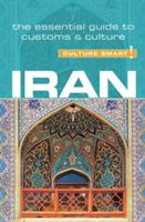 Iran - Culture Smart!: The Essential Guide to Customs & Culture