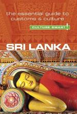 Sri Lanka - Culture Smart!: The Essential Guide to Customs & Culture