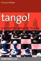 Tango!: A Complete Defence to 1 D4