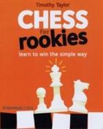 Chess for Rookies: Learn to Play, Win and Enjoy