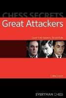 Chess Secrets: The Great Attackers