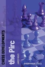 Chess Developments: The Pirc