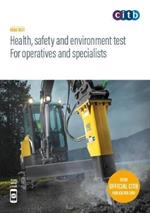 Health, safety and environment test for operatives and specialists: GT100/19