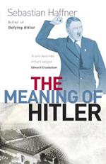 The Meaning Of Hitler