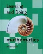 Learning and Doing Mathematics