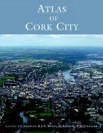 Atlas of Cork City