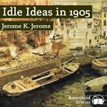 Idle Ideas in 1904