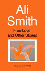 Free Love And Other Stories