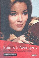 Saints and Avengers: British Adventure Series of the 1960s