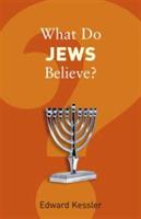 What Do Jews Believe?