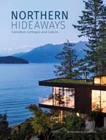 Northern Hideaways: Canadian Cottages and Cabins