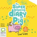 The Super Amazing Diary of Pig