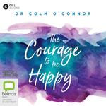 The Courage to be Happy