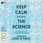 Keep Calm and Trust the Science