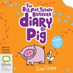 The Big, Fat, Totally Bonkers Diary of Pig