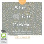 When It Is Darkest