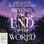 Beyond the End of the World