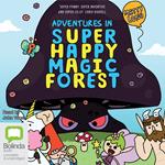 Adventures in Super Happy Magic Forest