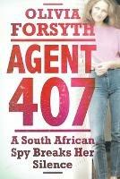 Agent 407: A South African spy tells her story