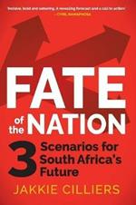 Fate of the nation: 3 scenarios for South Africa's future