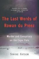 The last words of Rowan du Preez: Murder and conspiracy on the Cape Flats