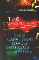 The Enforcers: Inside Cape Town's Deadly Nightclub Battles