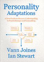 Personality Adaptations: A New Guide to Human Understanding in Psychotherapy and Counselling