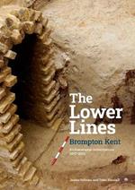 The Lower Lines: Brompton Kent, Archaeological Investigations 2007-2009