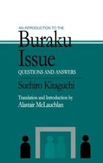 An Introduction to the Buraku Issue: Questions and Answers