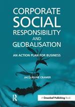 Corporate Social Responsibility and Globalisation: An Action Plan for Business