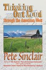 Thinking Out Loud Through the American West