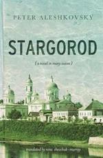 Stargorod: A novel in many voices