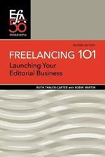 Freelancing 101: Launching Your Editorial Business