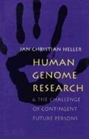 Human Genome Research:: And the Challenge of Contingent Future Persons