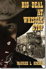 Big Deal at Whistle Stop: A Novel