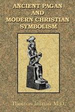 Ancient Pagan and Modern Christian Symbolism