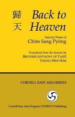 Back to Heaven: Selected Poems of Ch'on Sang Pyong