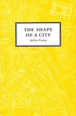 The Shape Of A City